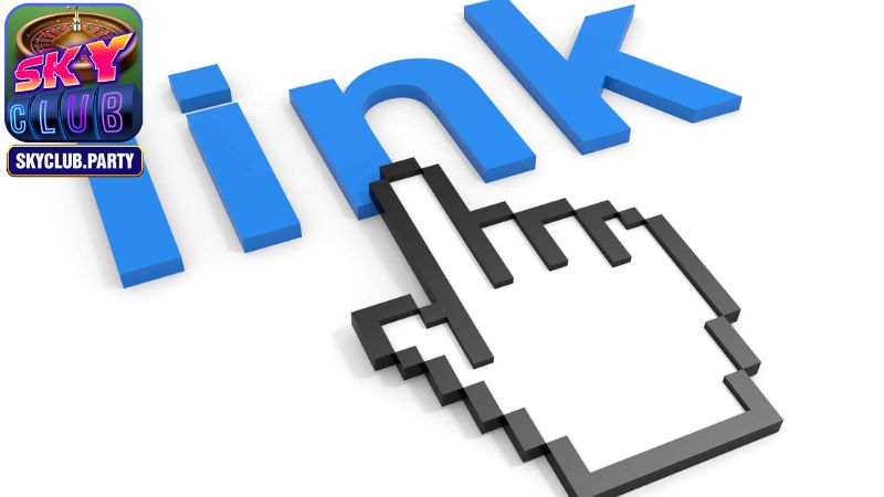 Các lưu ý khi truy cập link tải Skyclub